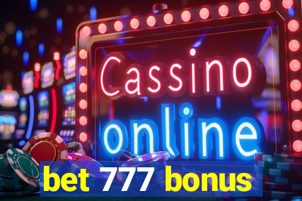 bet 777 bonus